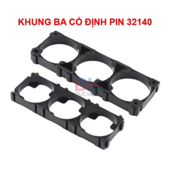 Khung cố định pin 18650 / 21700 / 26650 / 32140 / 33140. Nhựa ABS chất lượng cao